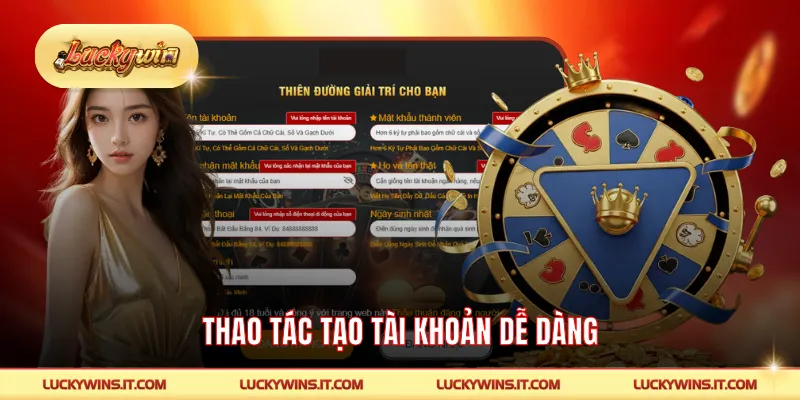 Thao tác tạo tài khoản dễ dàng